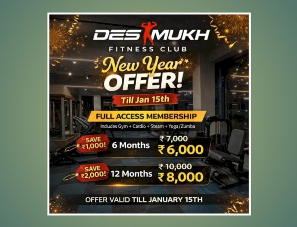 देशमुख फिटनेस क्लब घेऊन आले आहेत नवीन वर्षाची सर्वांसाठी खास ऑफर